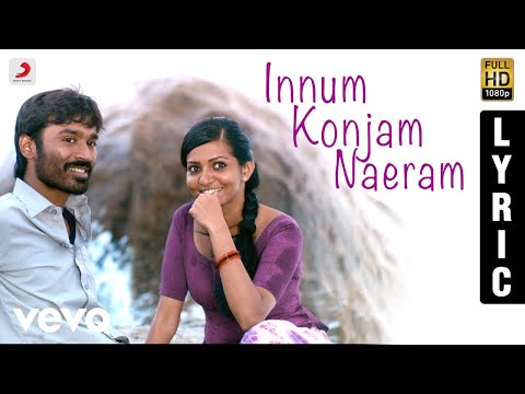 Maryan - Innum Konjam Naeram Tamil Lyric | A.R. Rahman | Dhanush - UCTNtRdBAiZtHP9w7JinzfUg