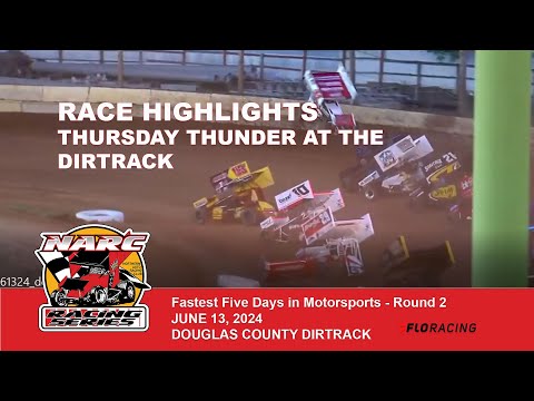 RACE HIGHLIGHTS:  NARC Sprint Cars @ Douglas County Dirtrack - June 13, 2024 - dirt track racing video image