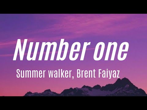 Summer Walker & Brent Faiyaz – Number One (Lyrics Video) #SummerWalkerNumberOne #BrentFaiyaz