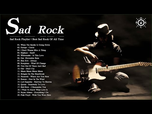 Sad Rock Music to Help You Get Through Rough Times
