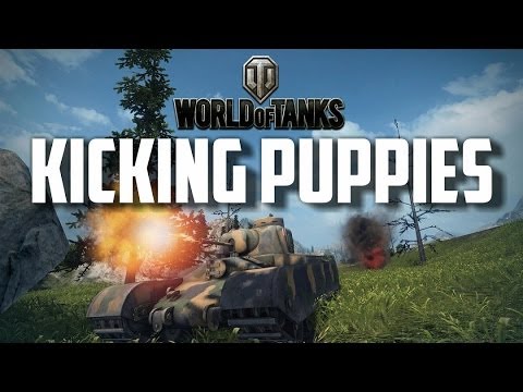 World of Tanks - Kicking Puppies - UCpnjlvS2zxhbNJuGNo_TxkQ
