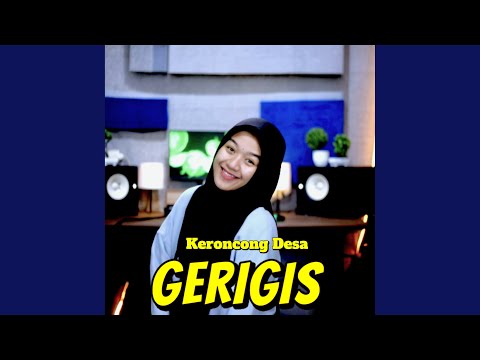 Gerigis (feat. Afiffah)