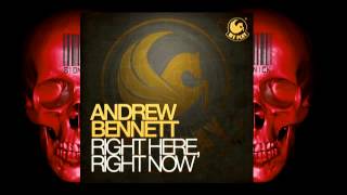Andrew Bennett - Right Here, Right Now (Original Mix)