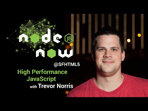 High Performance JavaScript with Trevor Norris - UC_x5XG1OV2P6uZZ5FSM9Ttw