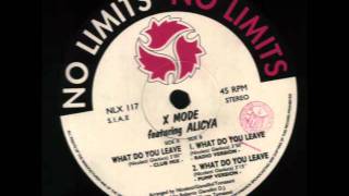 X-Mode - What Do You Leave