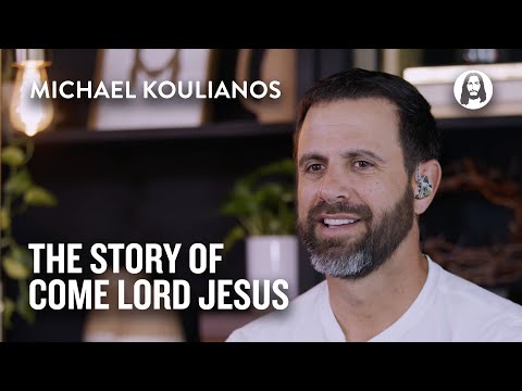 The Story of Come Lord Jesus  Michael Koulianos  Jesus Image