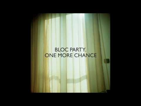 Bloc Party - One More Chance (Ti‘sto Remix) - UCPk3RMMXAfLhMJPFpQhye9g