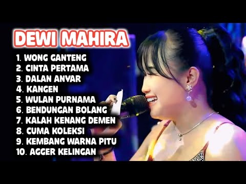 NEWEST FULL ALBUM 2026 DEWI MAHIRA WONG HANDSOME - FIRST LOVE - DALAN ANYAR - KINGEN