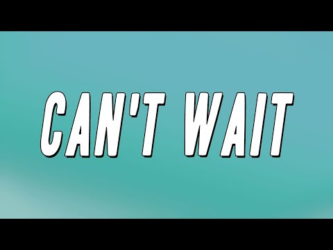 Doja Cat - Can't Wait (Lyrics)
