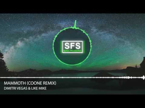 Dimitri Vegas & Like Mike - Mammoth (Coone Remix)
