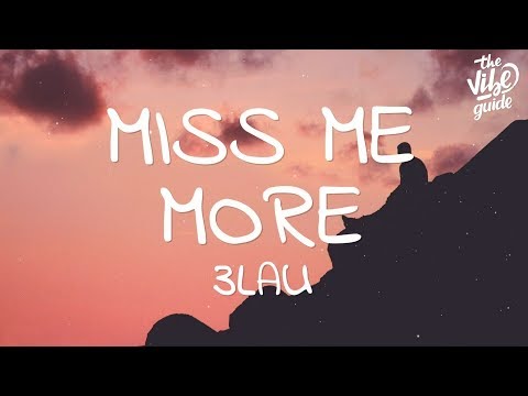 3LAU - Miss Me More (Lyrics) - UCxH0sQJKG6Aq9-vFIPnDZ2A