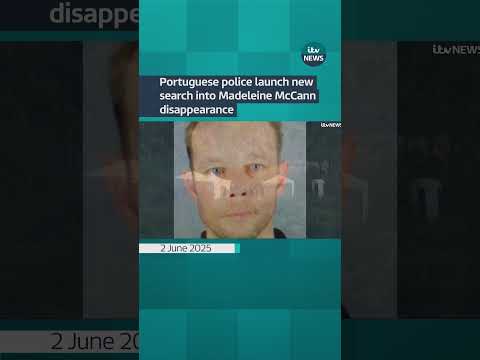 Portuguese police launch new search into Madeleine McCann disappearance | ITV News