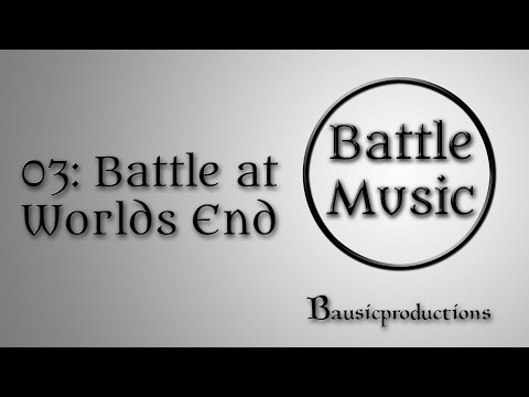 03: Battle at Worlds End ►BATTLEMUSIC EP - UCM_AXh_l2oiffOS7WHf3acg
