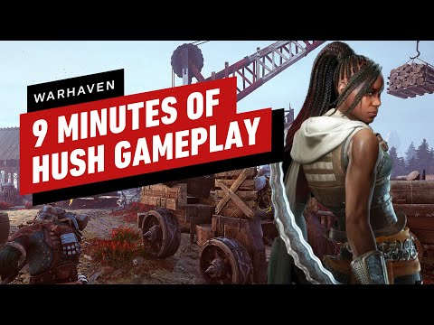 Warhaven: 9 Minutes of Hush Gameplay