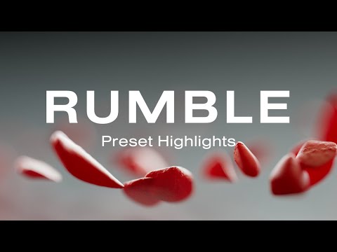 Rumble - Preset Highlights