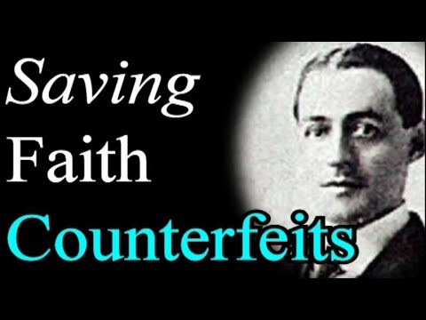 Saving Faith: Its Counterfeits - A. W. Pink / Studies in the Scriptures / Christian Audio Books