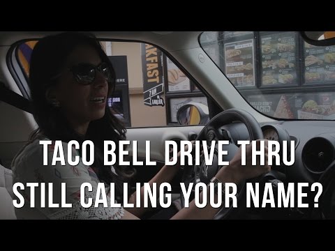 Is That Taco Bell Drive Thru Still Calling Your Name? (Don