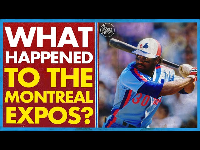 What Happened To The Expos Baseball Team?