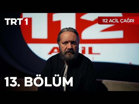 112 Acil Çağrı 13. Bölüm