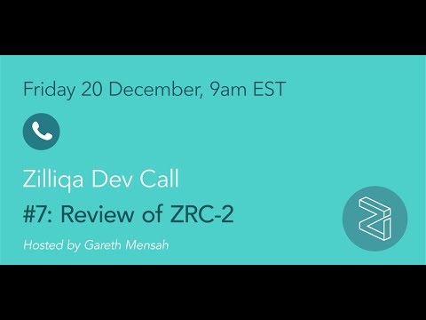 Zilliqa Dev Call #7 - Review of ZRC-2