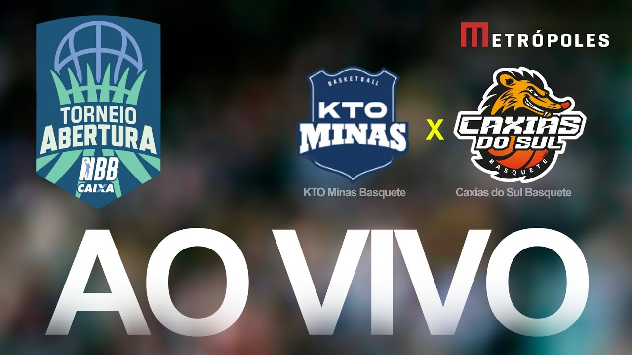 TORNEIO ABERTURA NBB – KTO MINAS x CAXIAS DO SUL – AO VIVO E COM IMAGENS – 28.09.25