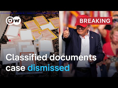 Breaking: Judge throws out classified documents case against Donald Trump | DW News