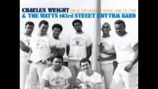 Charles Wright & The Watts 103rd Street Rhythm Band - Do Your Thing