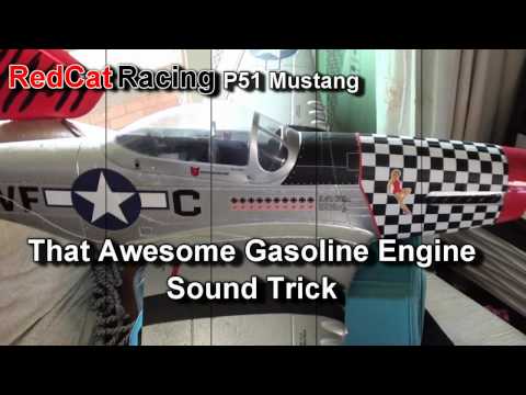 RedCat P51 Gasoline Sound Trick - UCsFctXdFnbeoKpLefdEloEQ