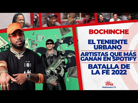 El Teniente Urbano - Artistas que Más Ganan en Spotify - Batalla de la Fé - El Bochinche