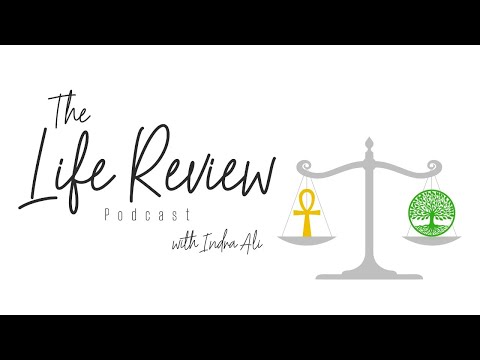 The Life Review Podcast - Episode #5 - Holisitic