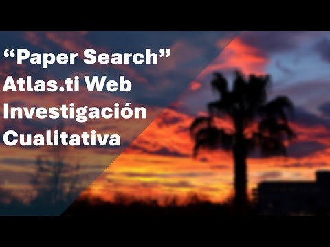 Paper Search de Atlas.ti Web - Impulsando la investigación cualitativa com programas  CAQDAS