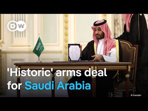 US and Saudi Arabia sign 'biggest arms deal in history' | DW News