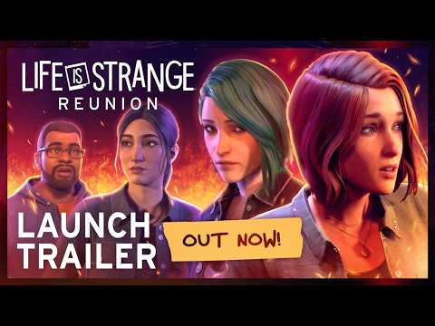 Life is Strange: Reunion - Launch Trailer