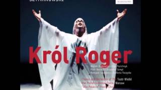 Karol Szymanowski - KRÒL ROGER (King Roger) / Wojtek Drabowicz