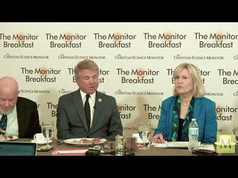 The Monitor Breakfast with House Foreign Affairs Committee Chairman
Michael McCaul