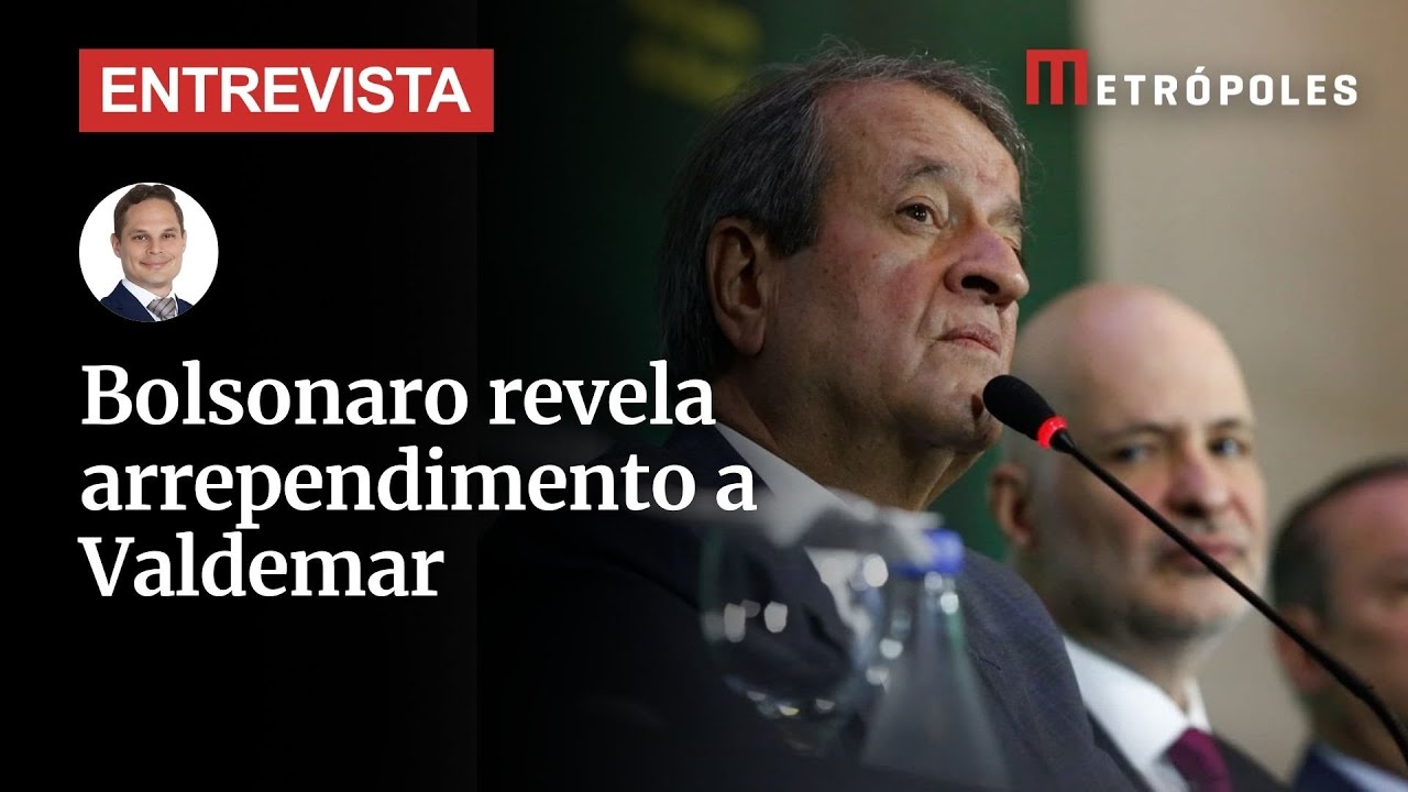 Bolsonaro revela arrependimento a Valdemar