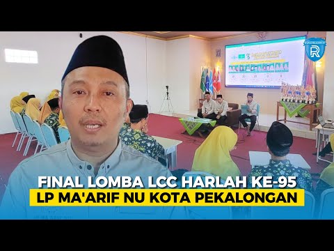 Final Lomba LCC Harlah ke-95 LP Ma'arif NU Kota Pekalongan