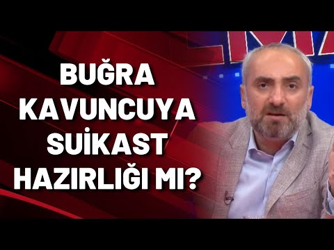 Buğra Kavuncu'ya suikast hazırlığı mı var? İsmail Saymaz anlattı