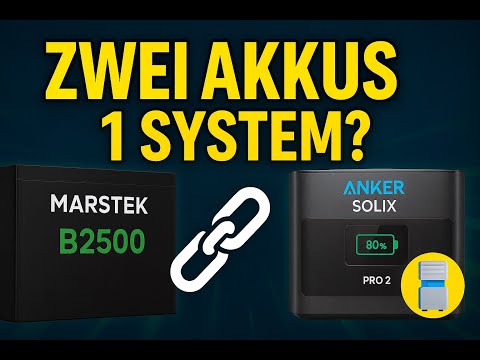 Zwei Akkus, ein Balkonkraftwerk – Marstek an Anker Solix 2 pro