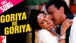 Goriya Re Goriya - Full Song | Aaina