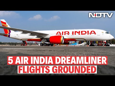Air India Flights Cancelled | 5 Air India Dreamliner Flights Cancelled