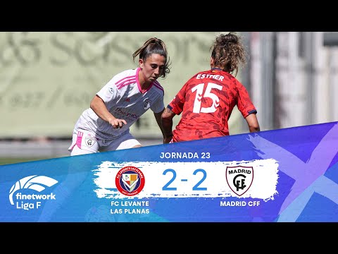 RESUMEN Y GOLES FC LEVANTE LAS PLANAS vs MADRID CFF, Jornada 23, FINETWORK LIGA F