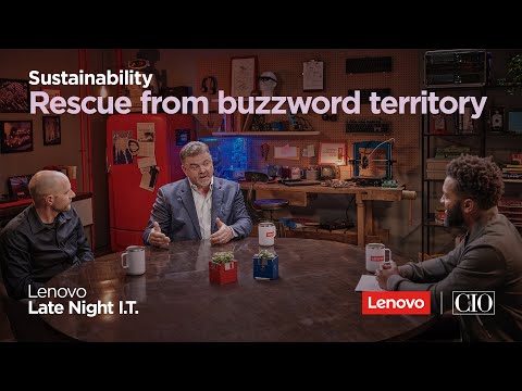 Lenovo Late Night I.T. Season 2 | Sustainability: Rescue from buzzword territory