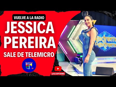 Jessica Pereira sale de Telemicro y volvería a la Radio