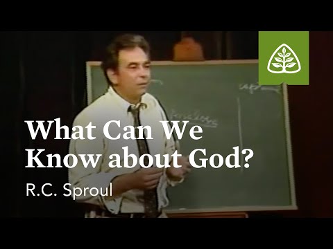 What Can We Know about God?: The God We Worship with R.C. Sproul