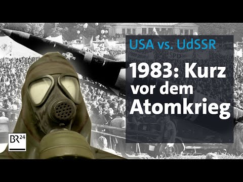 1983 in Deutschland: Als wir kurz vor dem III. Weltkrieg standen | Die Story | Kontrovers | BR24