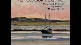 Milt Jackson — "All Stars Quartet" [Full Album] (1991) Monty Alexander/Ray Brown/Mickey Roker