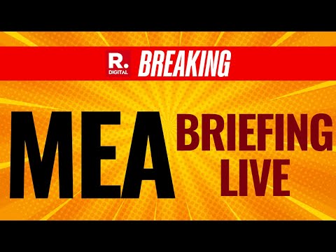 MEA LIVE: Randhir Jaiswal Addresses Press Briefing | India Pakistan Conflict