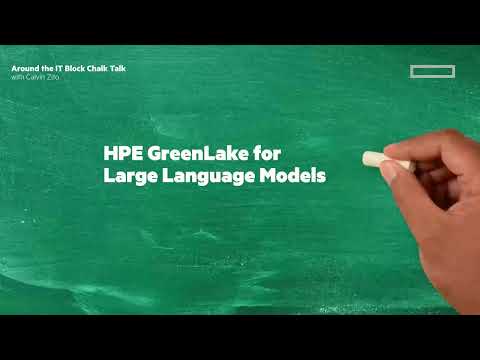 HPE GreenLake for Large Language Models | Chalk Talk