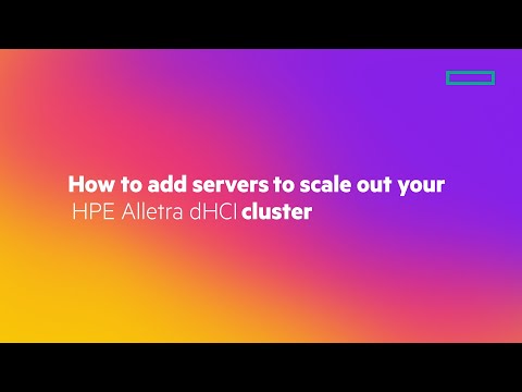 How to add servers to scale out your HPE Alletra dHCI cluster